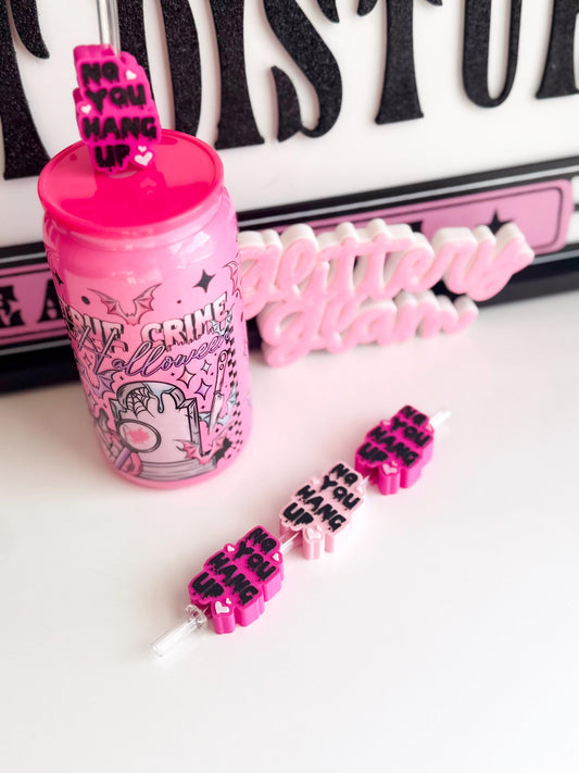 No You Hang Up Pink Straw Topper