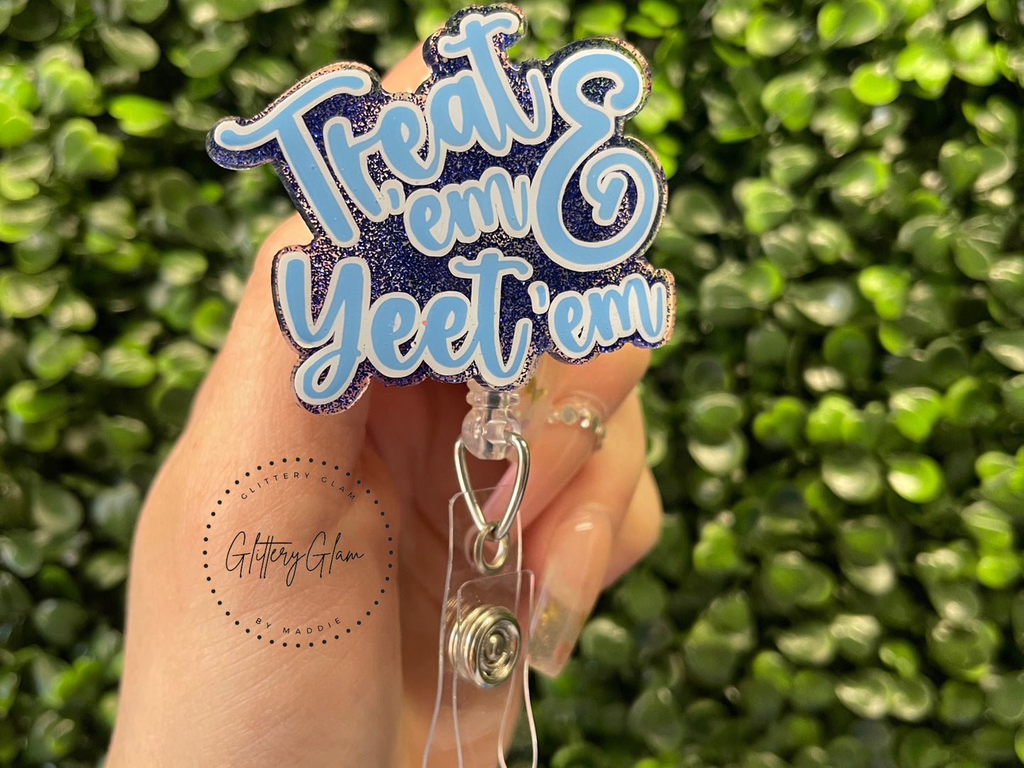 Treat 'em & Yeet 'em Badge Reel: Glittered Nurse ID Holder