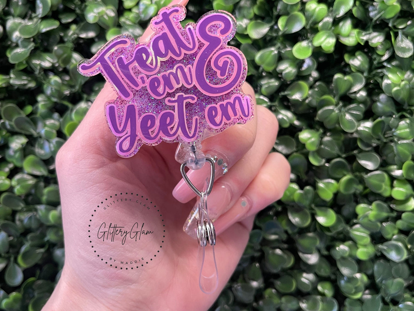 Treat 'em & Yeet 'em Badge Reel: Glittered Nurse ID Holder