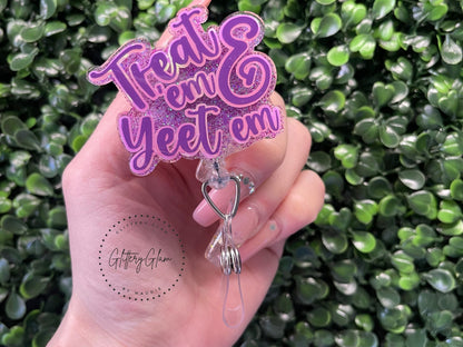 Treat 'em & Yeet 'em Badge Reel: Glittered Nurse ID Holder