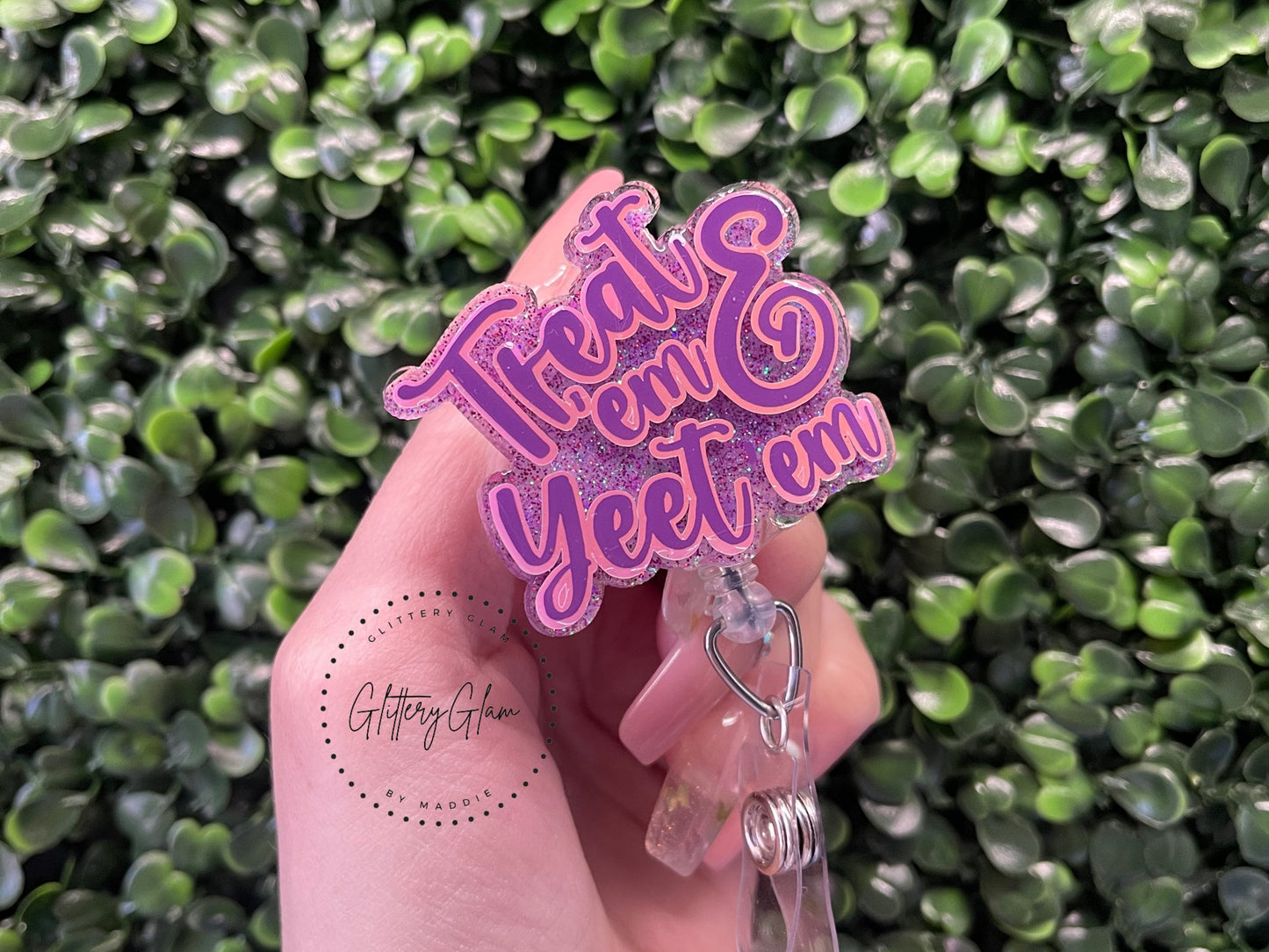 Treat 'em & Yeet 'em Badge Reel: Glittered Nurse ID Holder