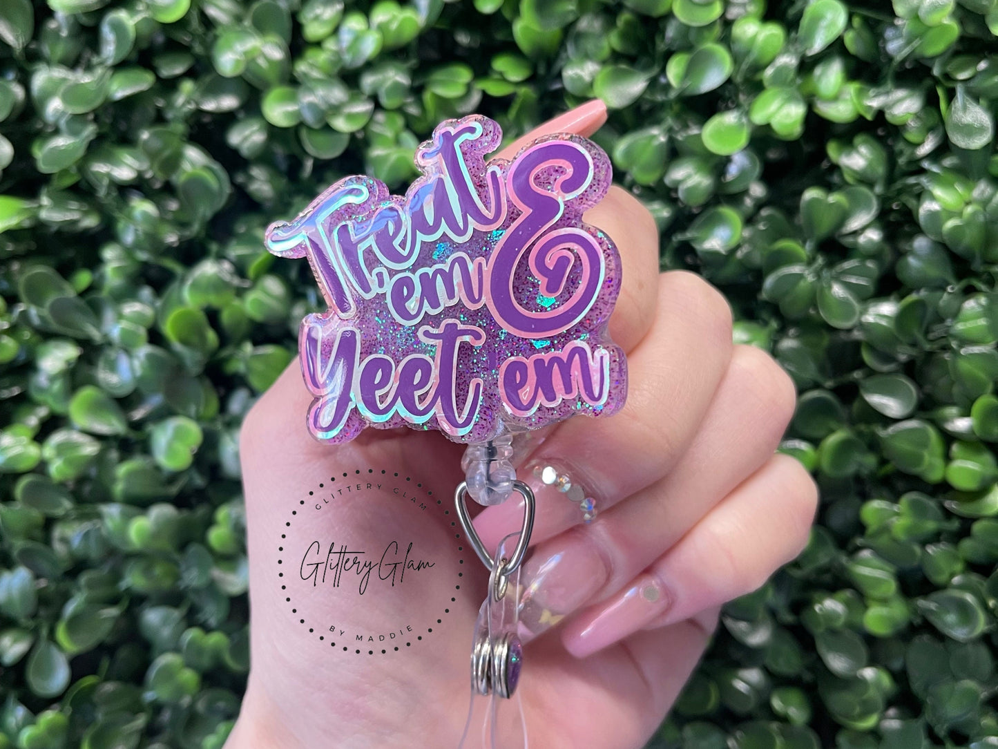 Treat 'em & Yeet 'em Badge Reel: Glittered Nurse ID Holder